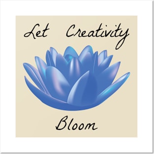 Let Creativity Bloom - Black Posters and Art